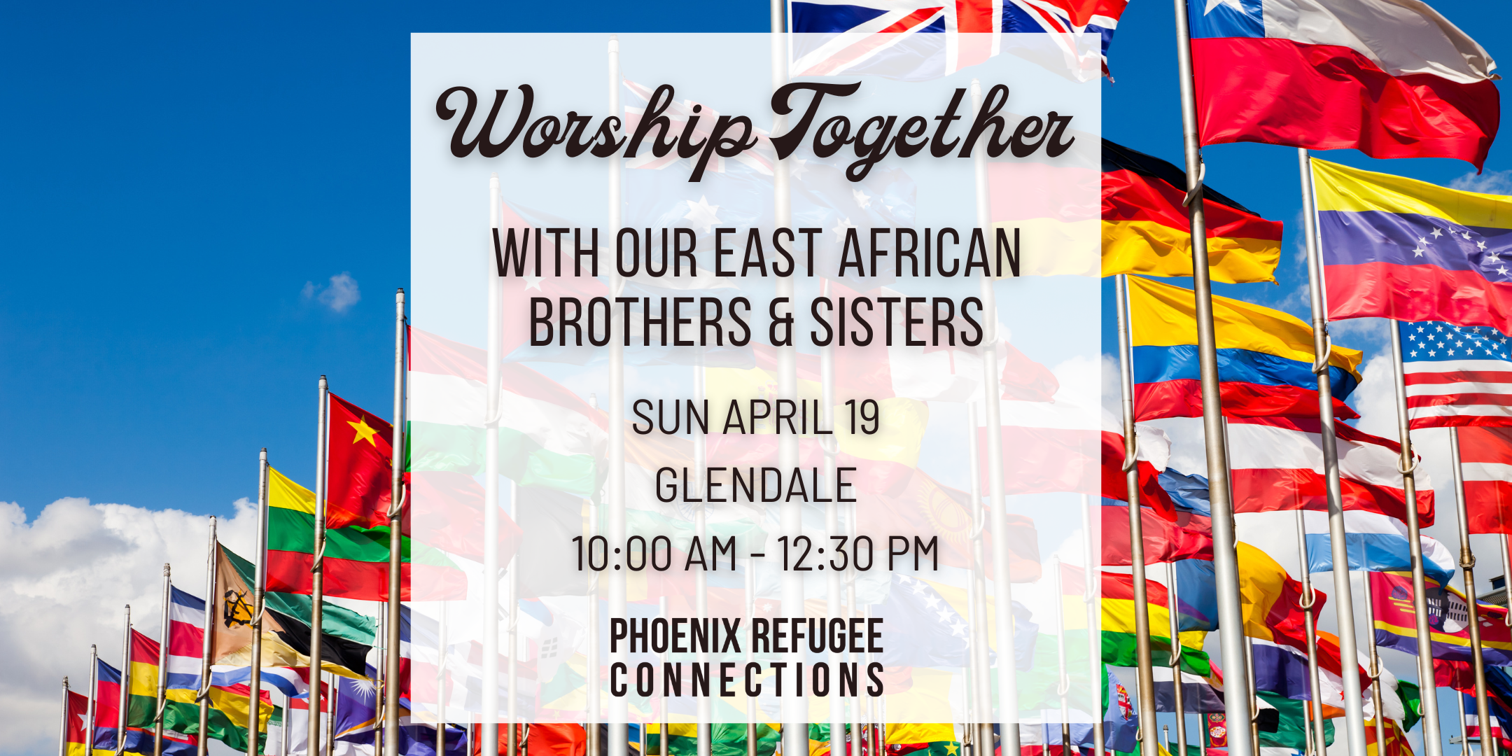 Worship Together with our East African Brothers & Sisters
