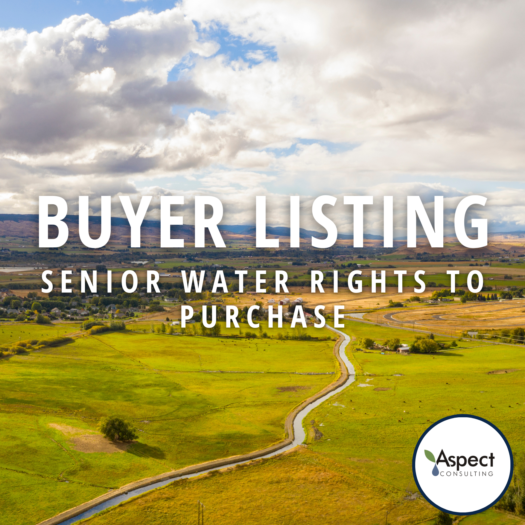 Wanted Senior Water Rights to Purchase - Aspect Consulting