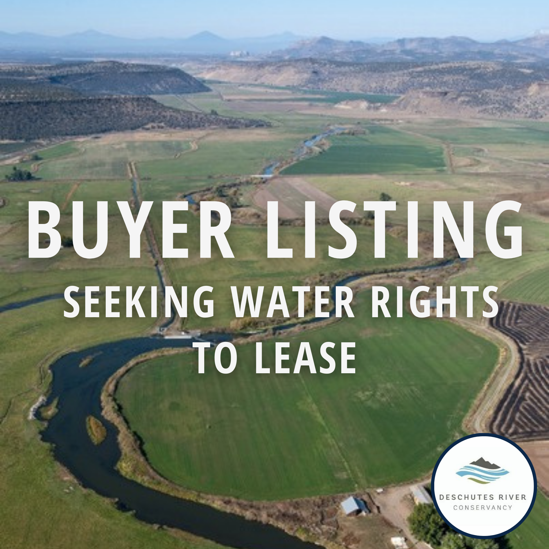 Seeking Water Rights to Lease - Deschutes River Conservancy