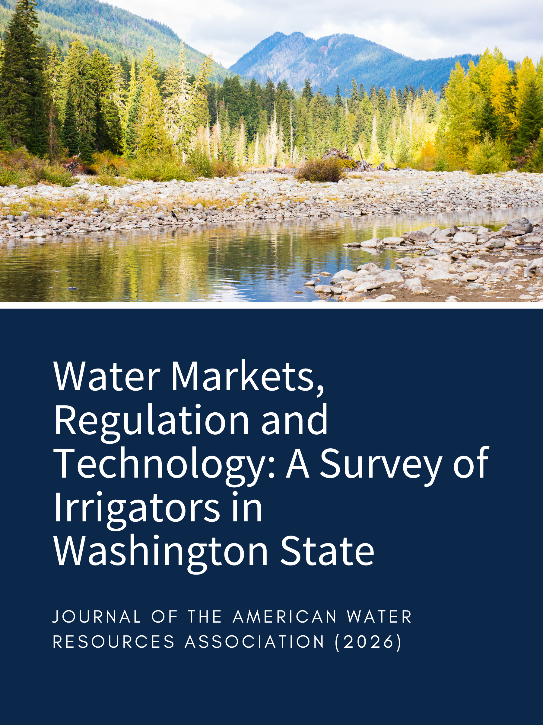 Water Markets, Regulation and Technology: A Survey of Irrigators in Washington State
