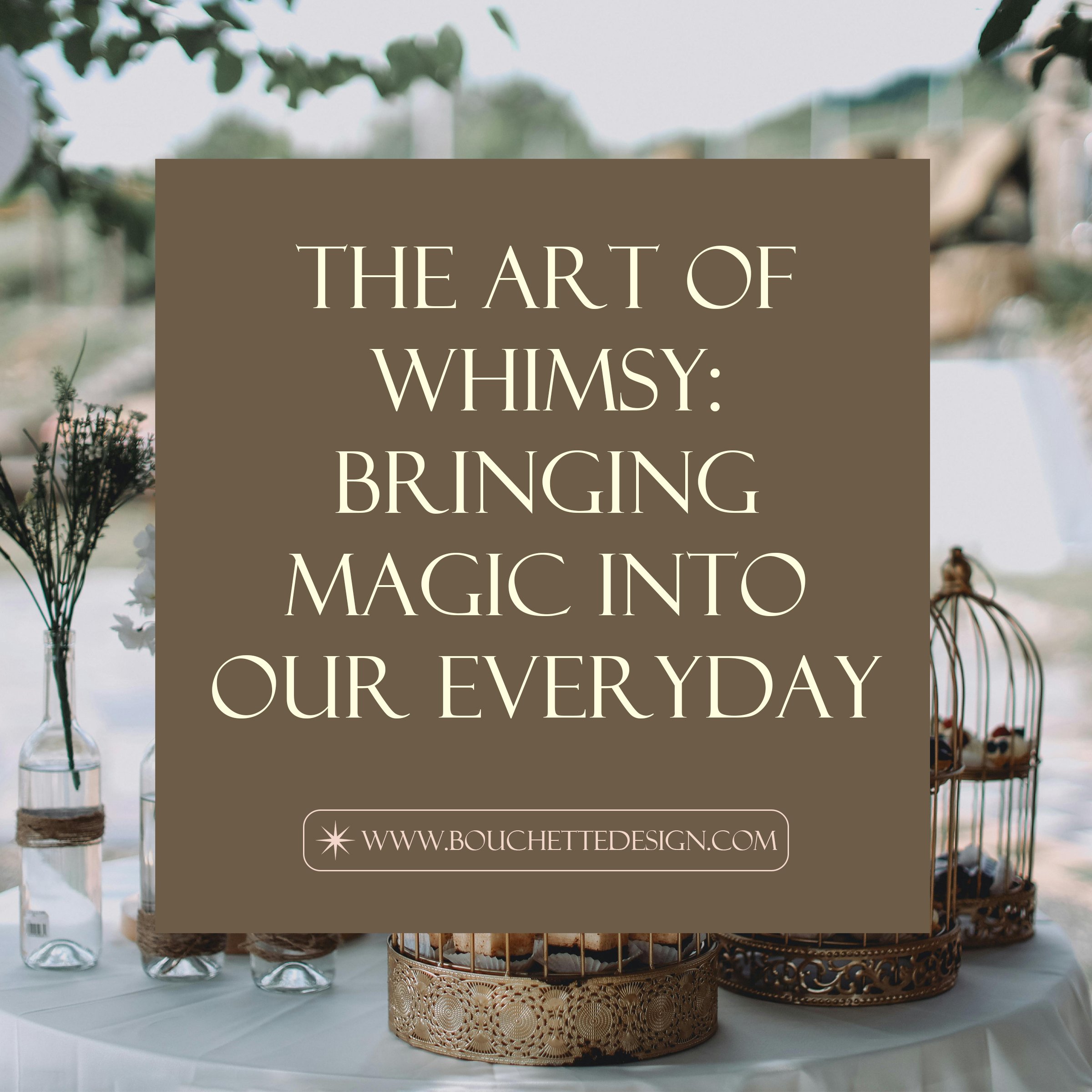 The Art of Whimsy