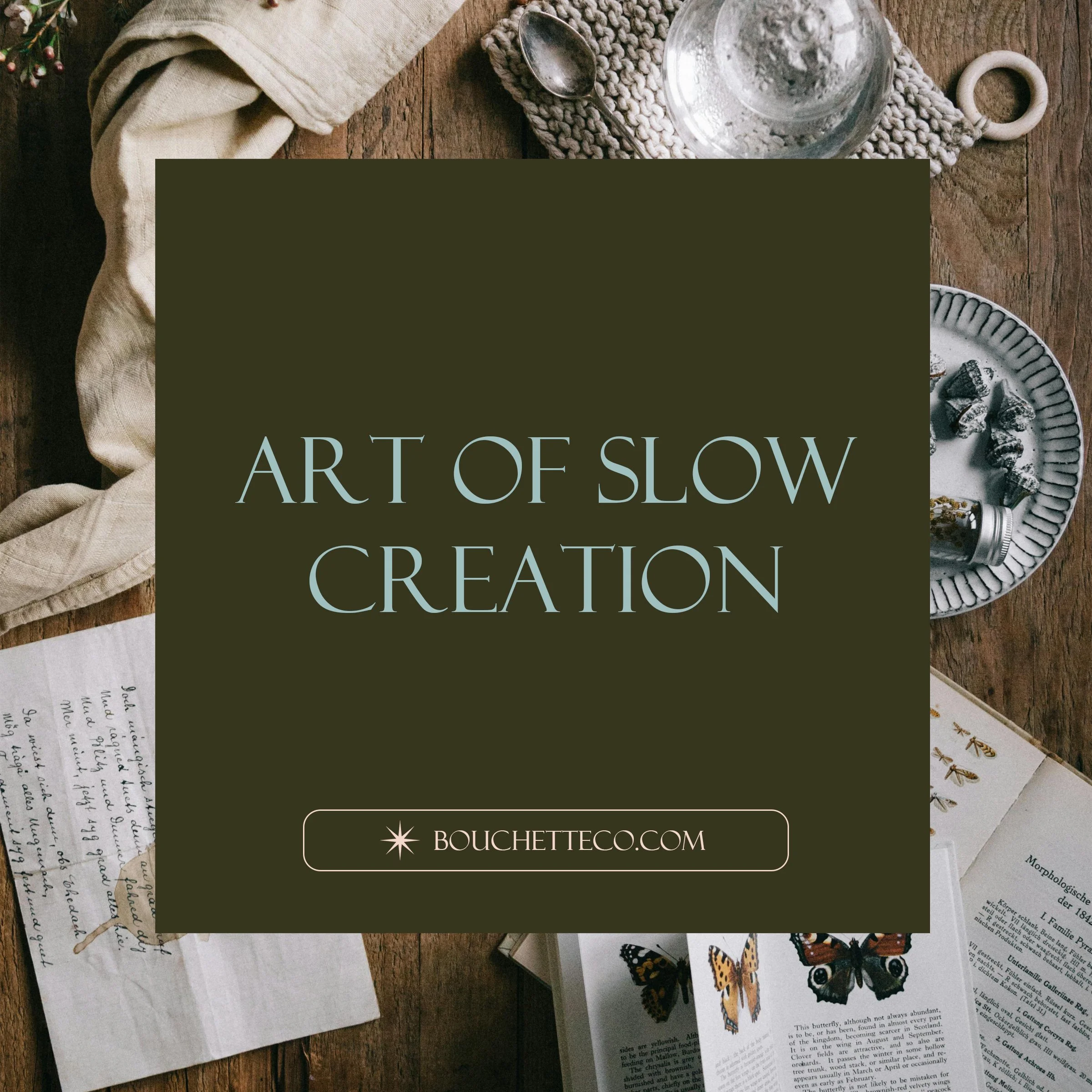The Art of Slow Creation
