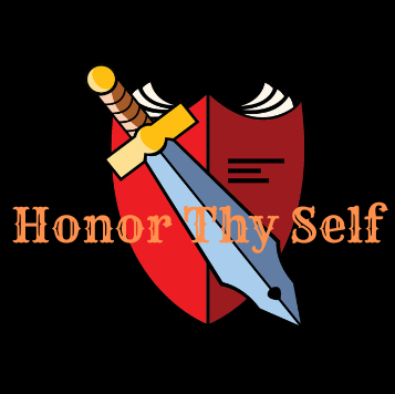 Honor Thy Self
