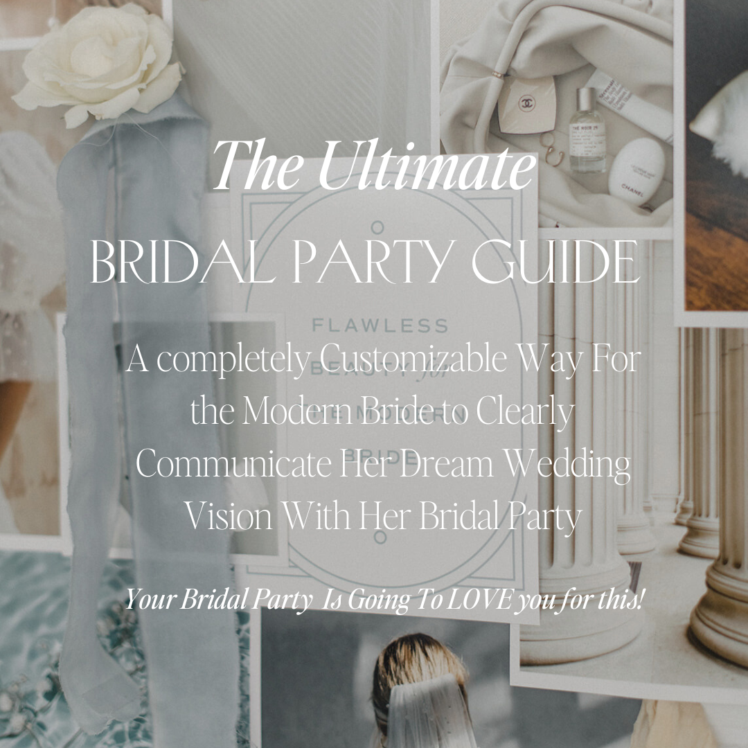 GET MY CUSTOMIZABLE ULTIMATE BRIDAL PARTY GUIDE