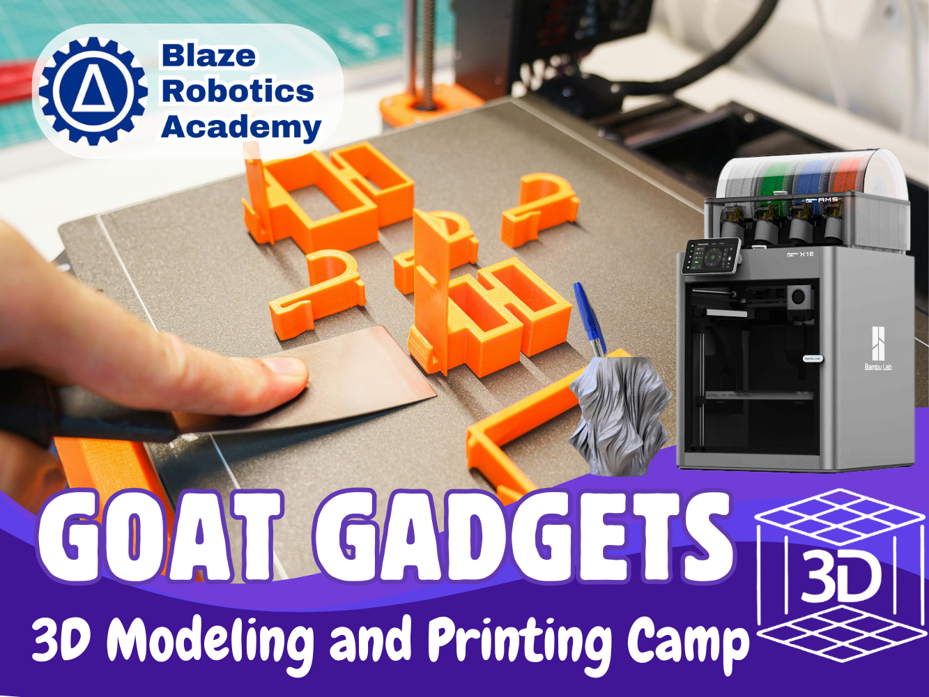 3D Design and Printing Intermediate: GOAT Gadgets