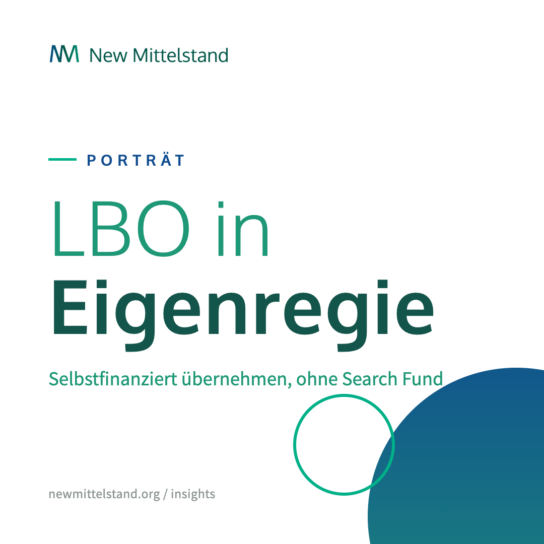 LBO in Eigenregie: ein Nachfolger übernimmt selbstfinanziert