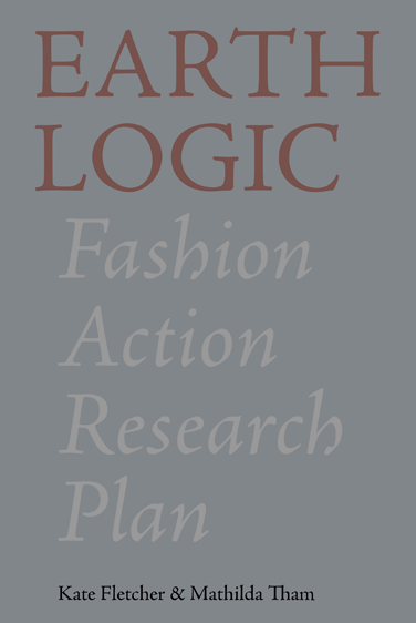 Earth Logic - Fashion Action Research Plan
