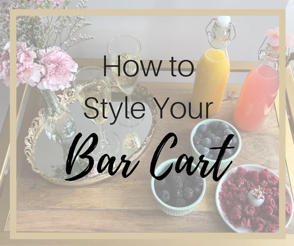 How to Style Your Bar Cart