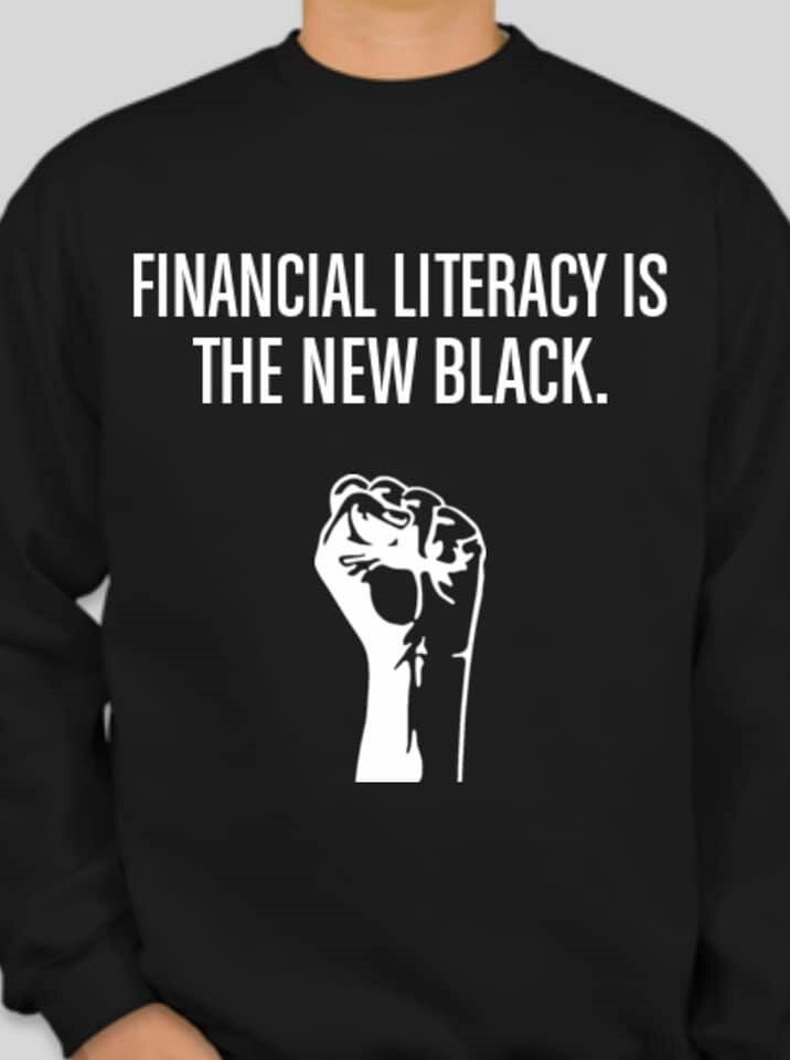  "Financial Literacy" Sweatshirt