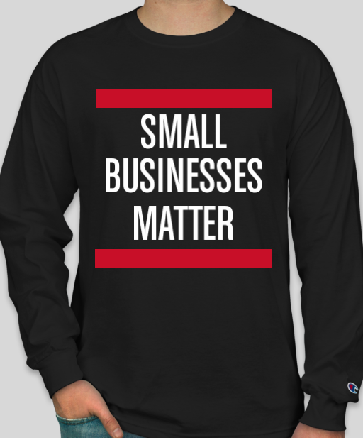 "Small Businesses Matter" Long Sleeve Tshirt