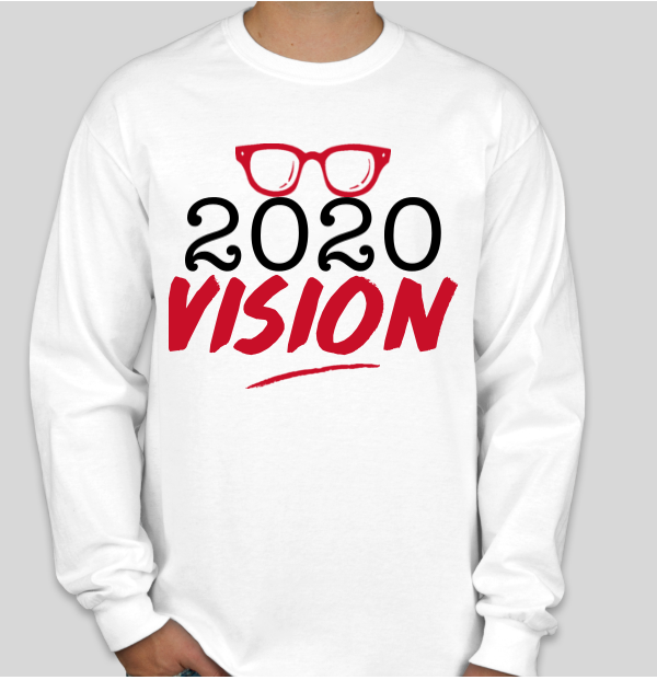 "2020 Vision" Long Sleeve T-shirt