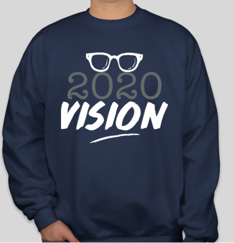 "2020 Vision" Sweatshirt