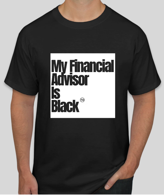 My Financial Advisor is Black.PNG