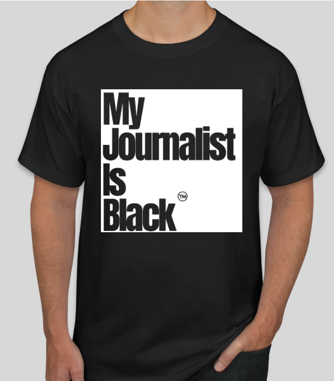My Journalist is Black.PNG