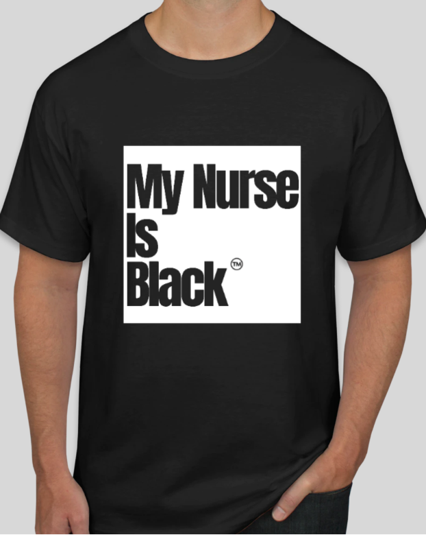 My Nurse is Black.PNG
