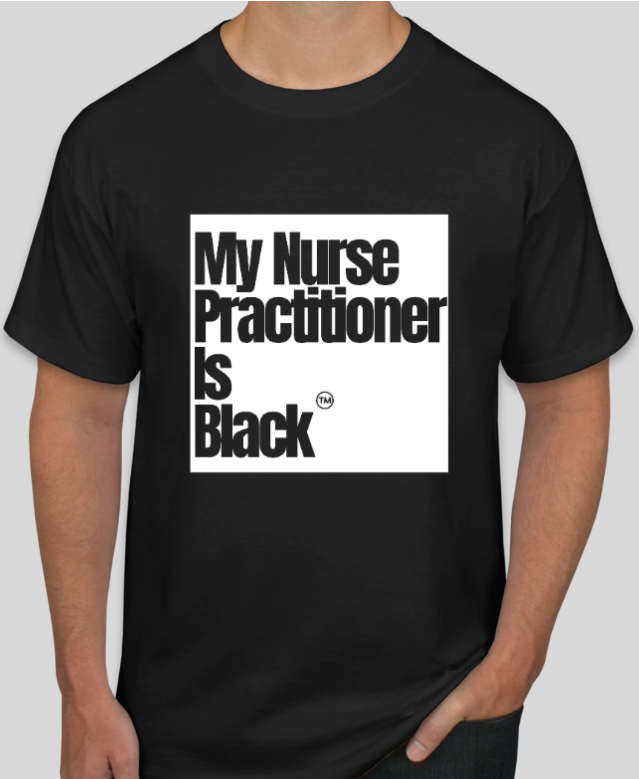 My Nurse Practitioner is Black.PNG