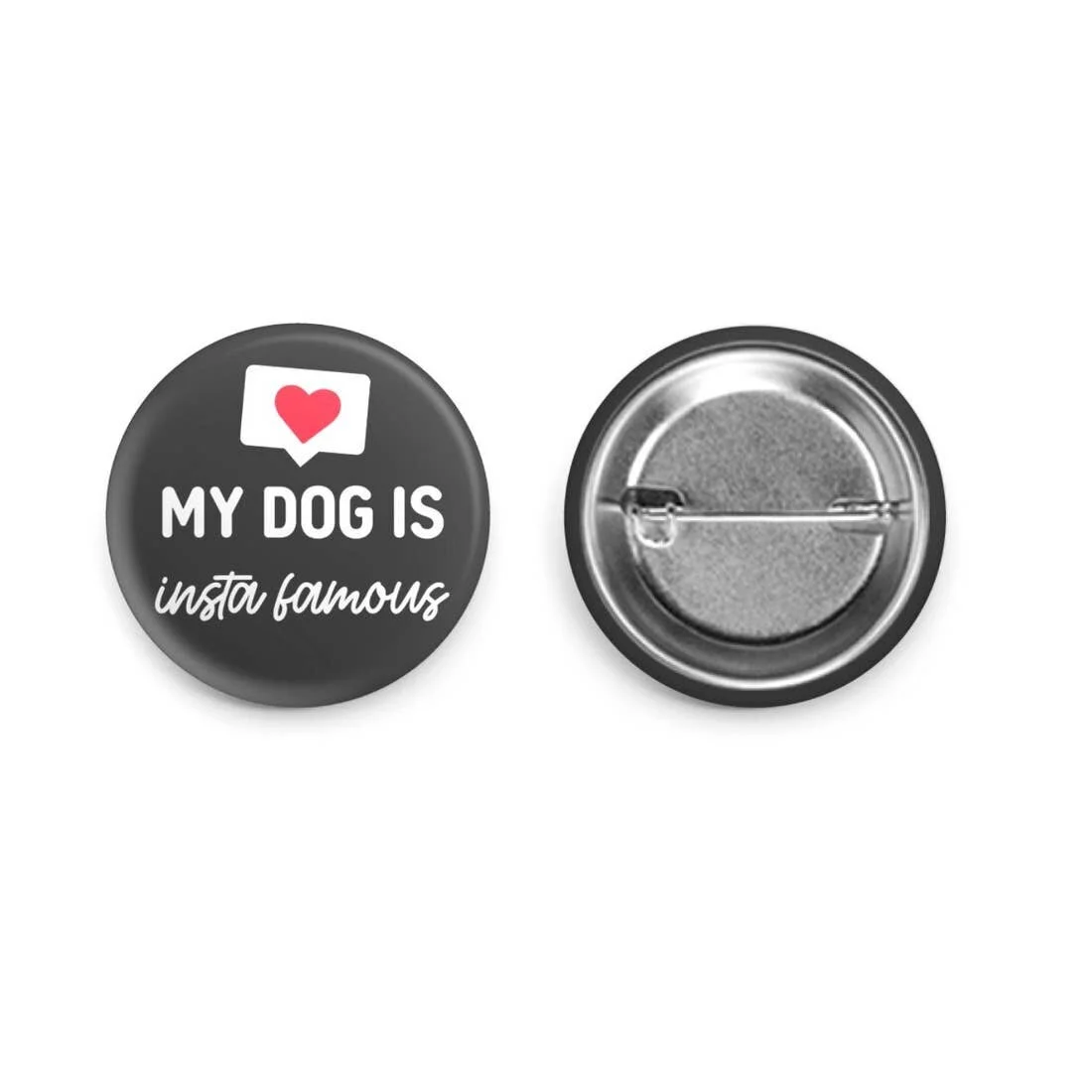 My Dog is Insta Famous Button.jpeg