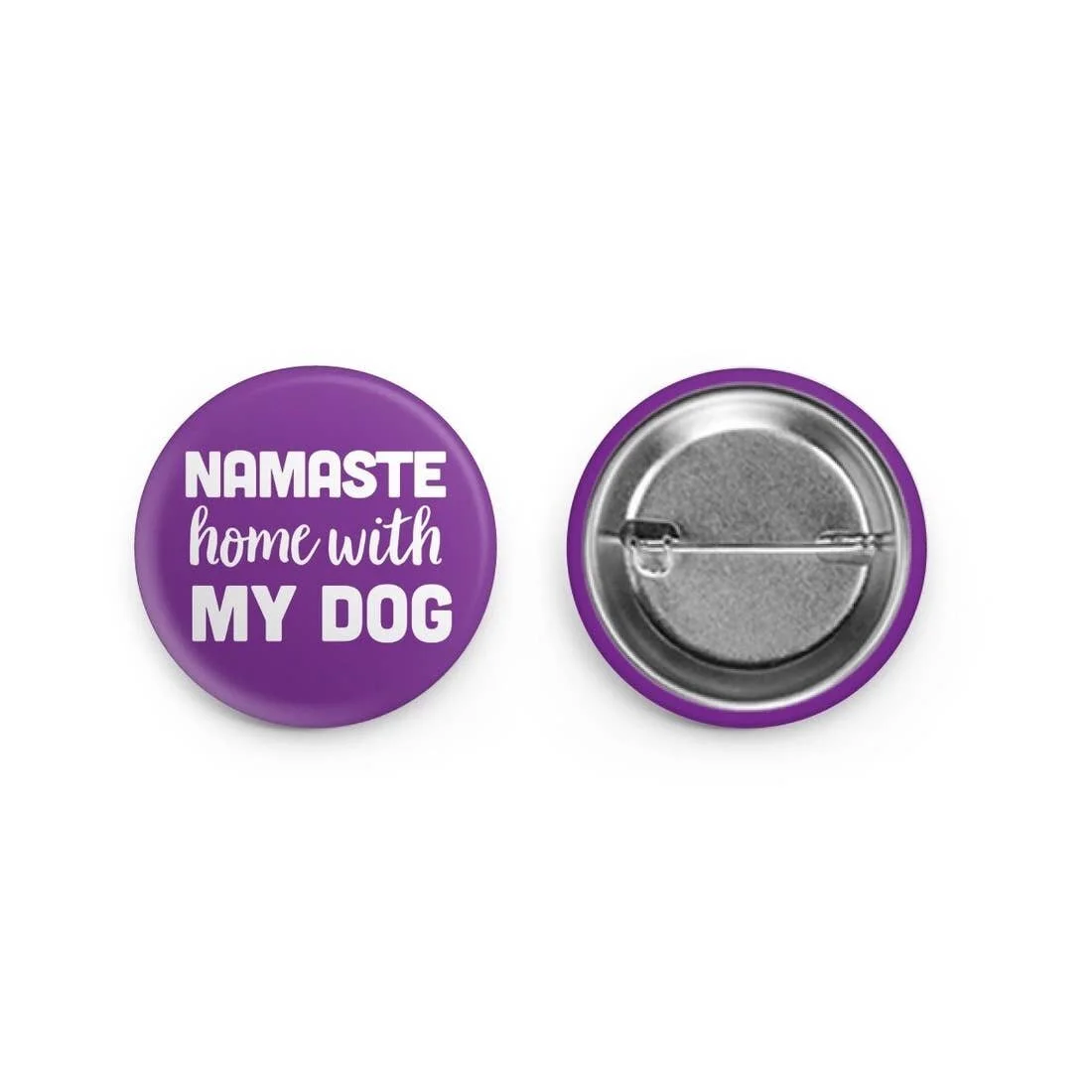 Namaste Home With My Dog Button.jpeg