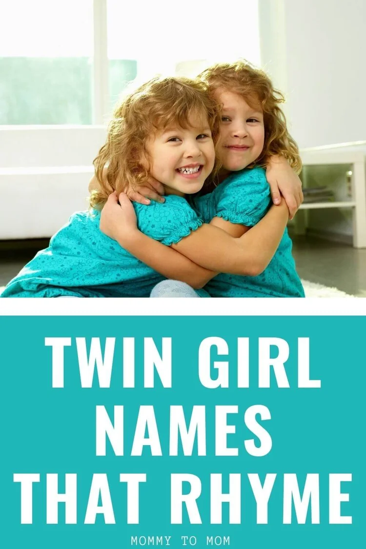 109 Cute Twin Girl Names That Rhyme 109-cute-twin-girl-names-that-rhyme