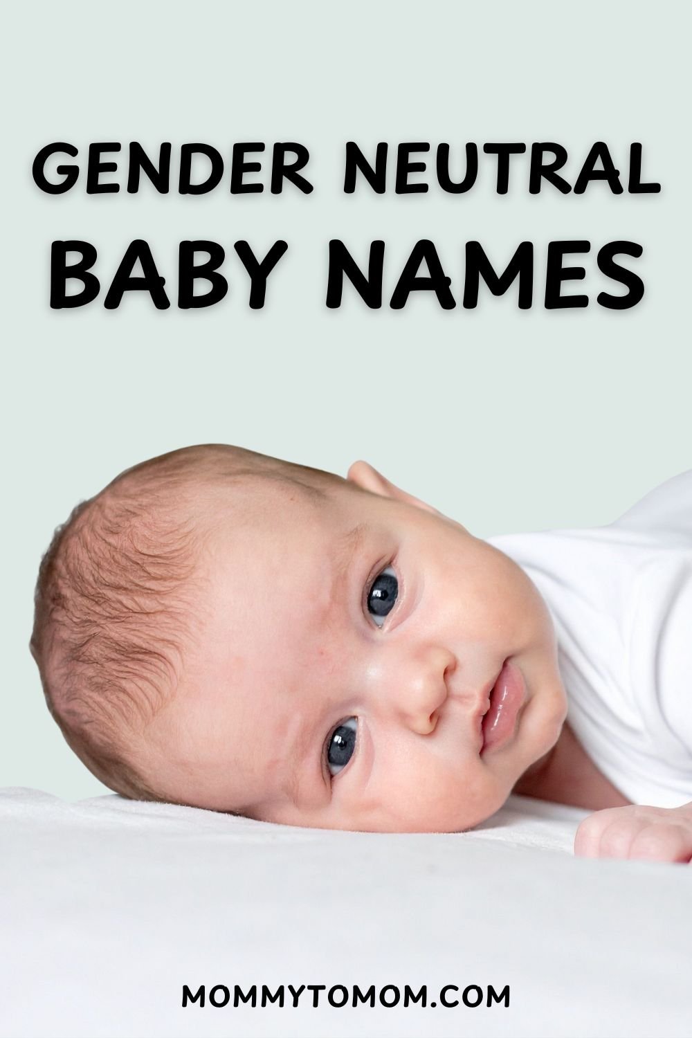 132 Best Gender Neutral Baby Names (With Nicknames & Meanings)