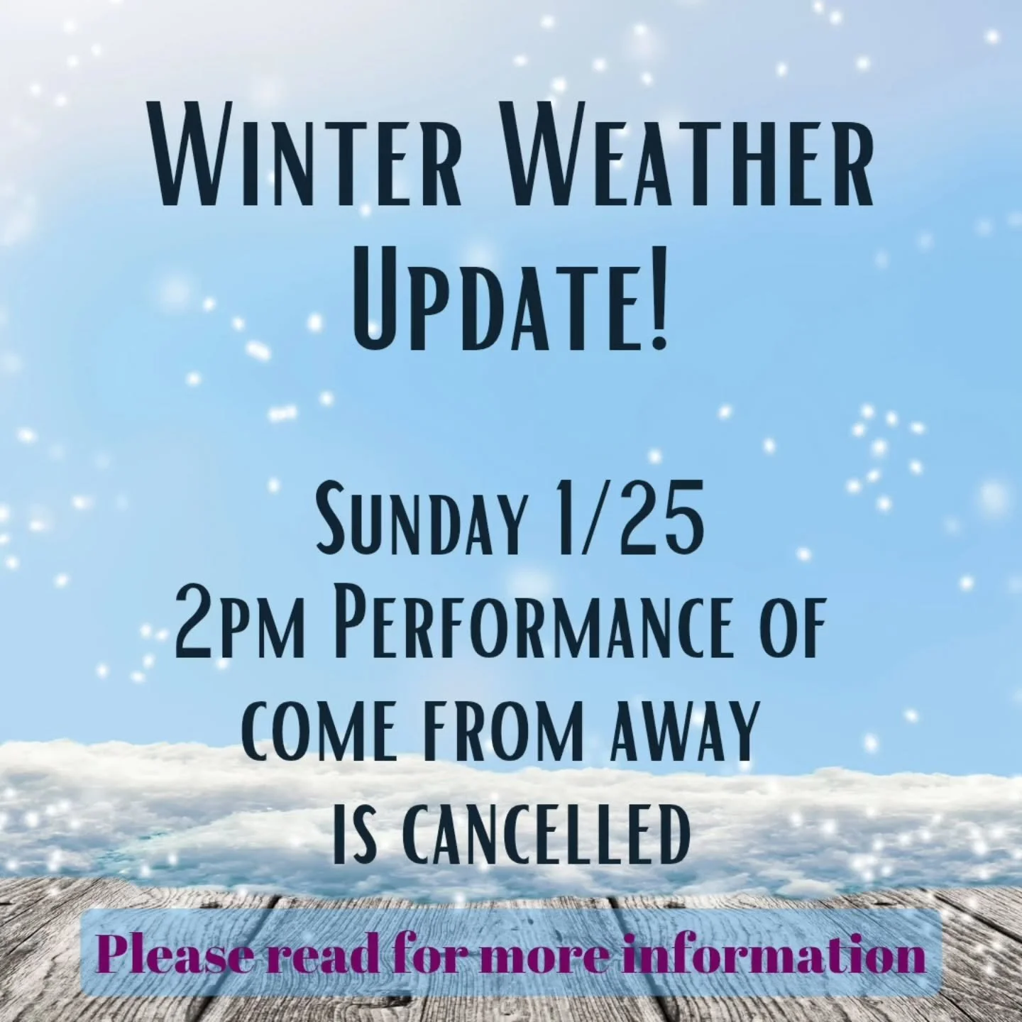 ❄️Due to the impending snow storm our Sunday 2pm show of COME FROM AWAY on 1/25 is canceled. Tonight's show and Saturday's shows will go on as scheduled. Ticket holders for Sunday have been notified via email and/or phone. Please reach out to CAPA to