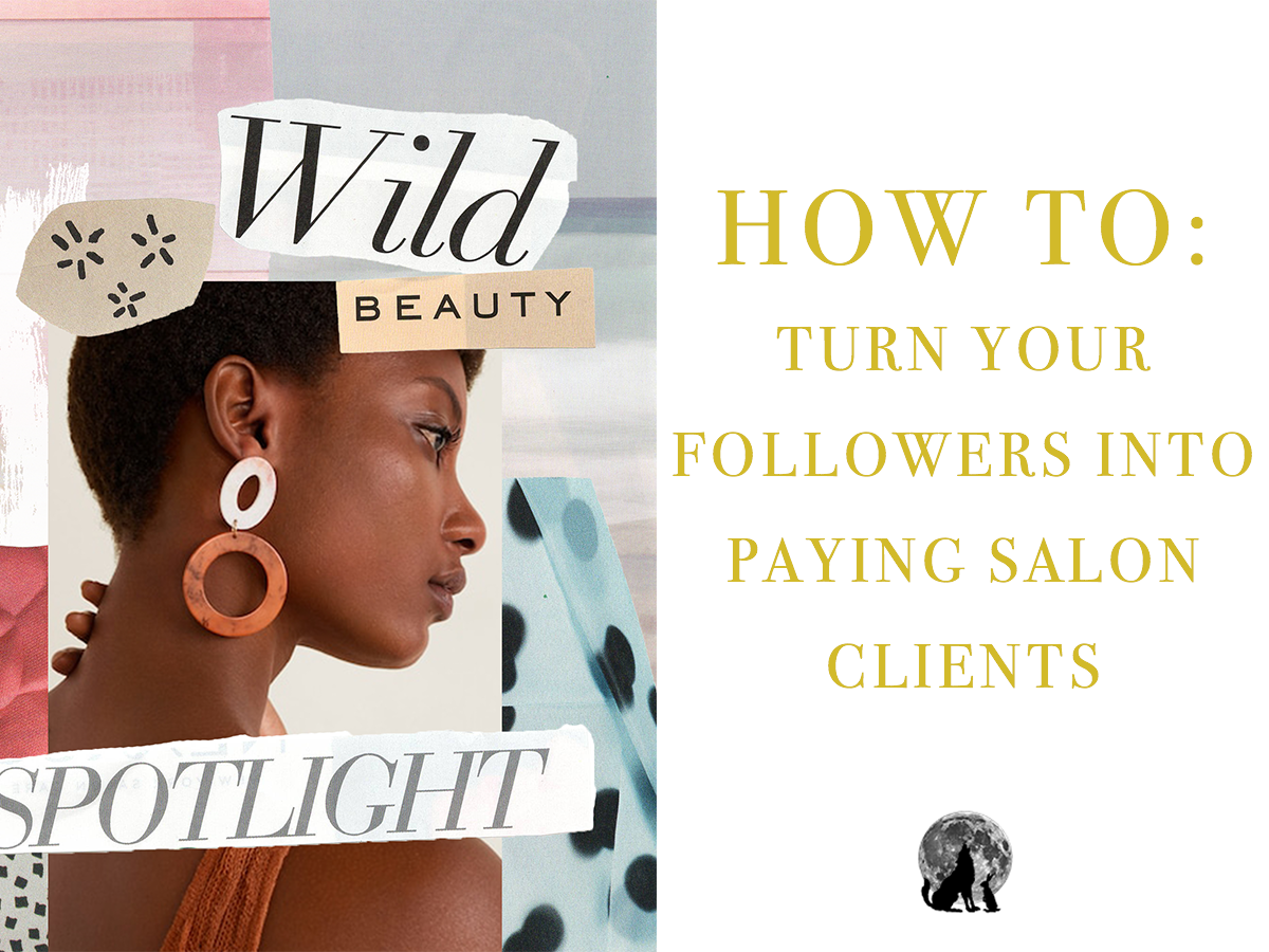How to Turn Your Social Media Followers into Paying Salon Clients
