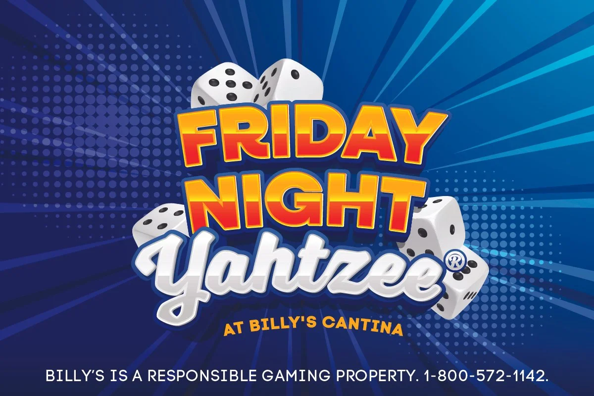 FRIDAY NIGHT YAHTZEE® AT BILLY'S CANTINA
