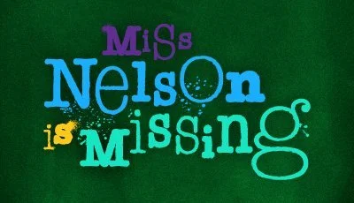 Miss Nelson Is Missing, Dec 2022
