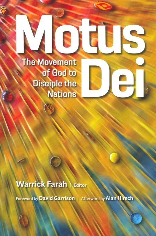 Motus Dei: The Movement Of God To Disciple The Nations