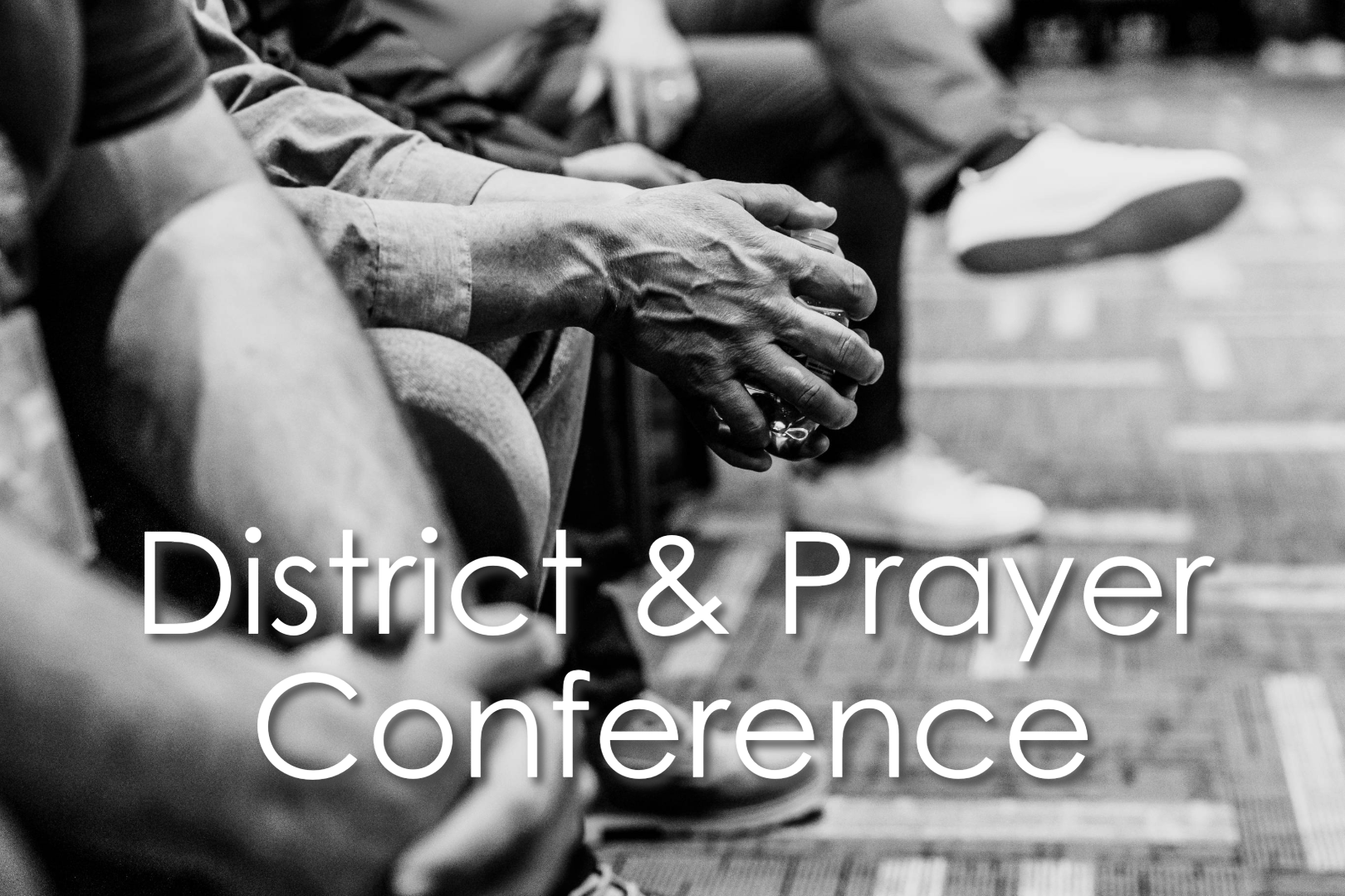 District & Prayer Conference 2024