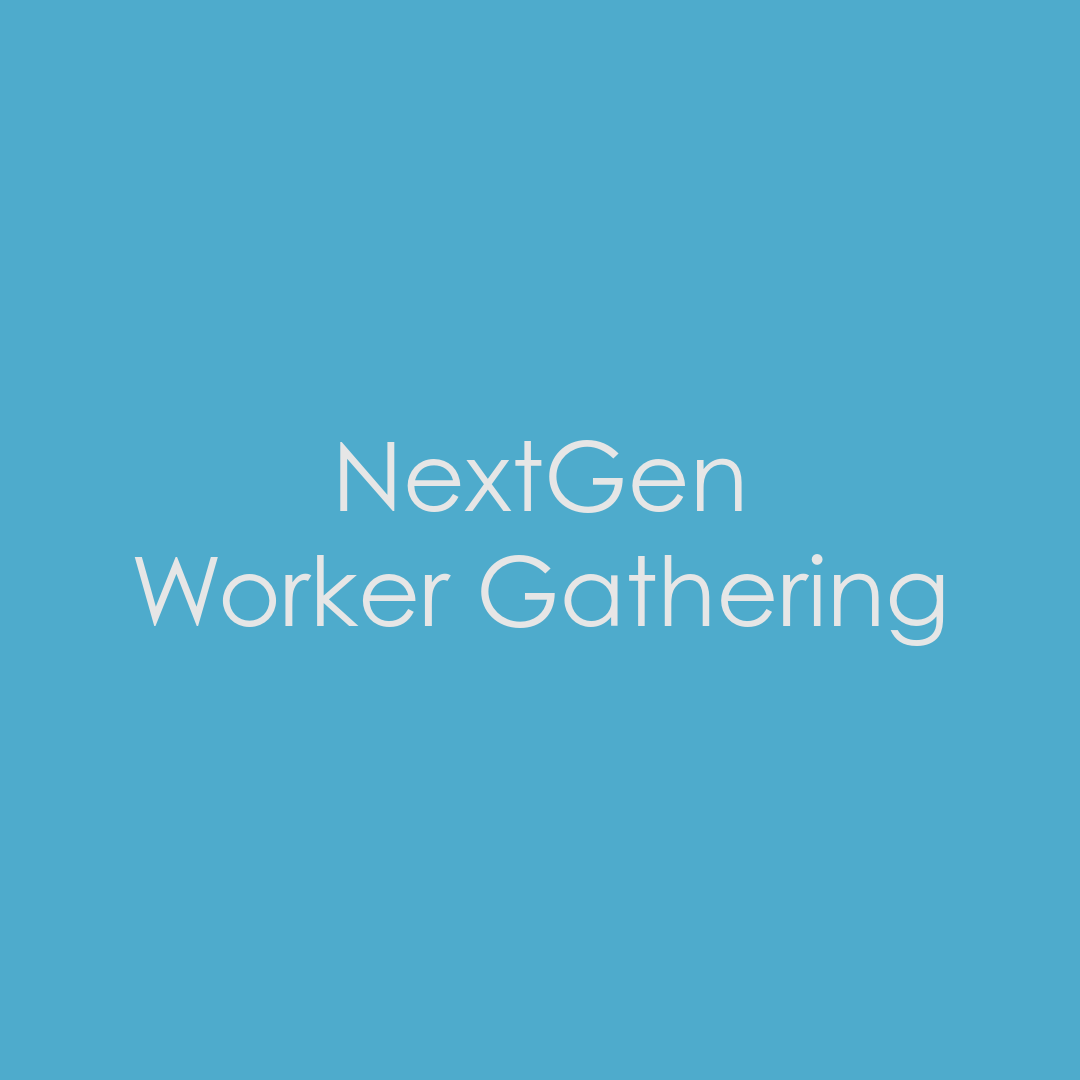 NextGen Worker Gathering - 09.18.2025