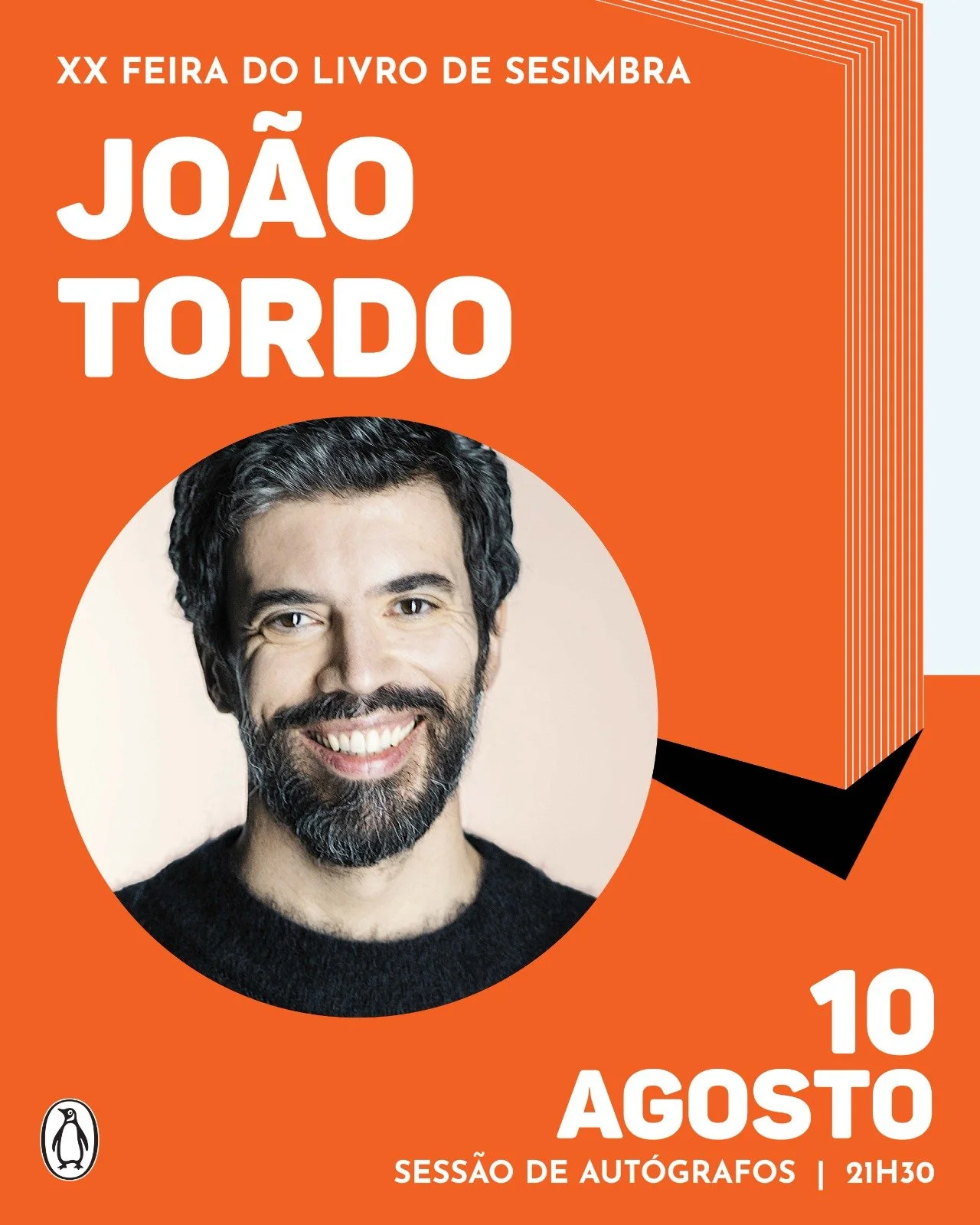 Dia 10 de AGOSTO estarei na FEIRA DO LIVRO DE SESIMBRA às 21h30, na Praça da Califórnia. Apareçam! #sesimbra #JoãoTordo #penguinlivros
