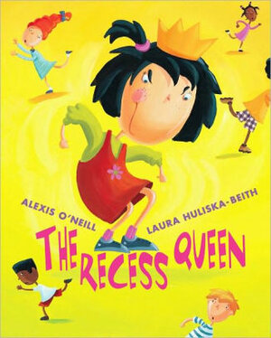 The Recess Queen by Alexis O’Neill