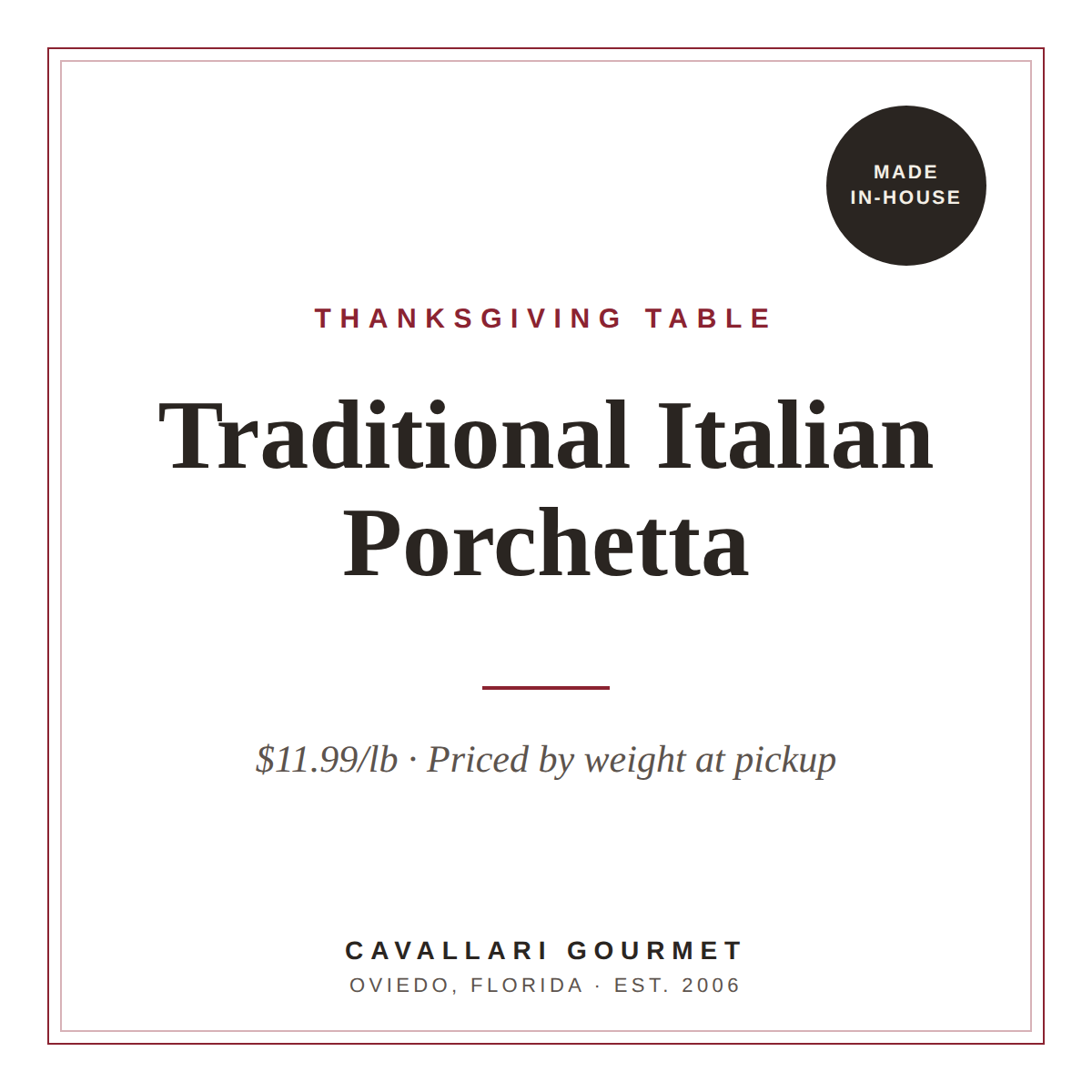 Traditional Italian Porchetta — Reservation (Pay at Pickup)