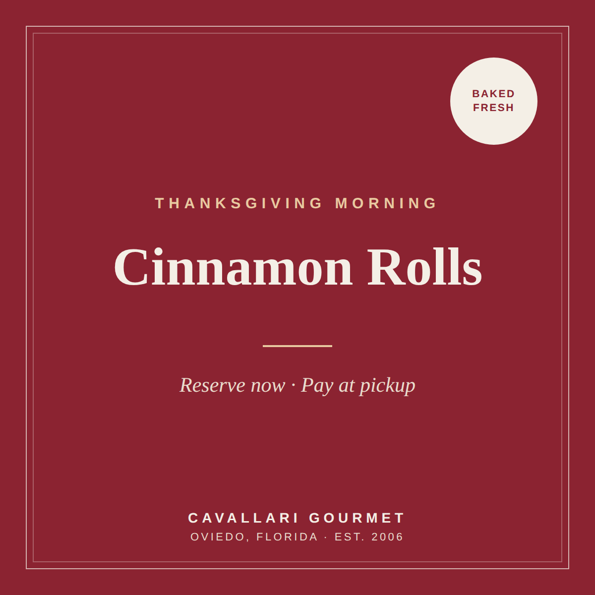 Cinnamon Rolls — Reservation ($3.79/ea Pay at Pick Up)