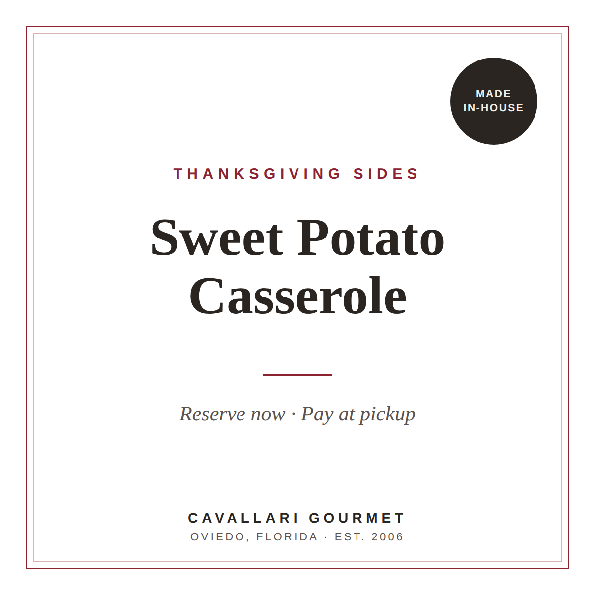 Sweet Potato Casserole — Reservation (Pay at Pickup)