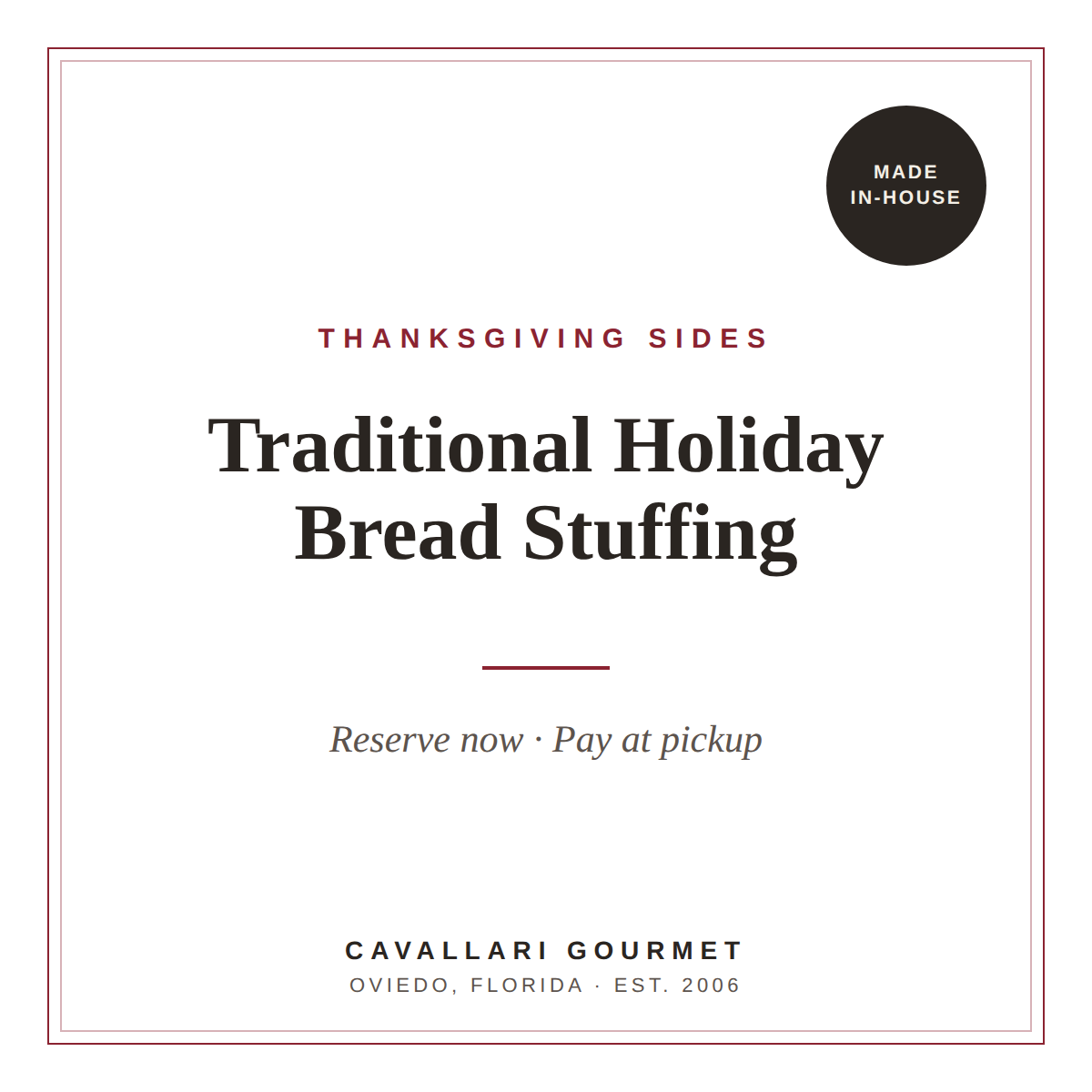 Traditional Holiday Bread Stuffing — Reservation (Pay at Pickup)