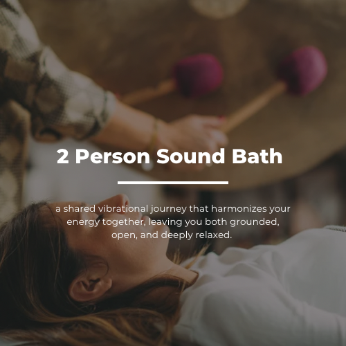 2 Person Sound Bath Session