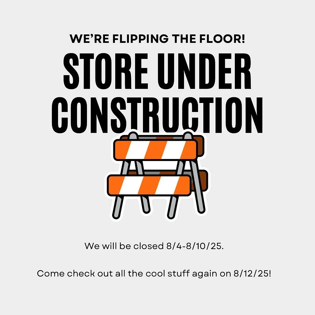 Remember we will be closed next week. Come stock up tomorrow, Saturday or Sunday!