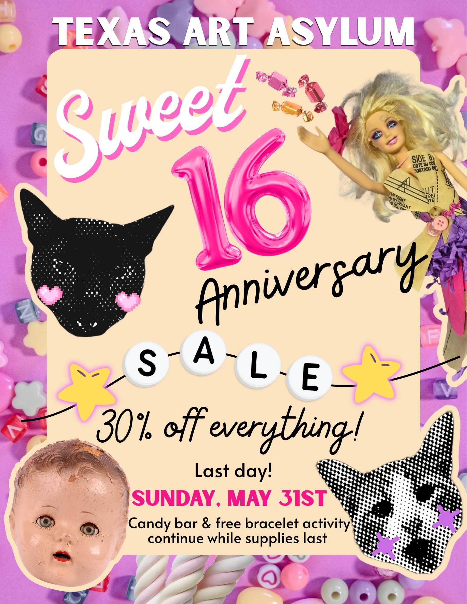 It&rsquo;s the last day of our big sweet 16 sale! We still have tons of candy and bracelet beads, so yesterday&rsquo;s festivities will continue while supplies last! Open 1-6p today.