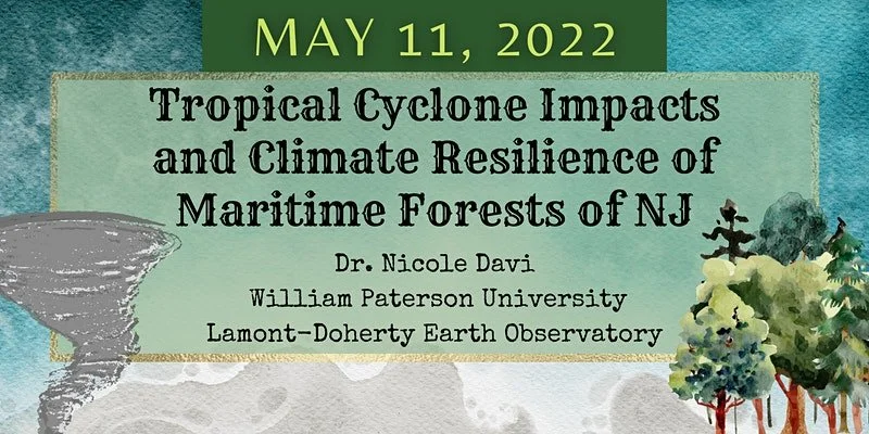 Women in STEM: Tropical Cyclone Impacts and Climate Resilience of Maritime Forests of NJ