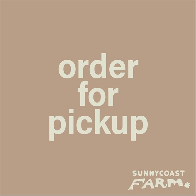 did you know you can order ahead for free pick up at our farm stand on 908 Reed Rd. in Gibsons? Visit Sunnycoast.ca and shop in our online store: we will place your order out at the farm stand with your name on it,  and let you know when it's ready f