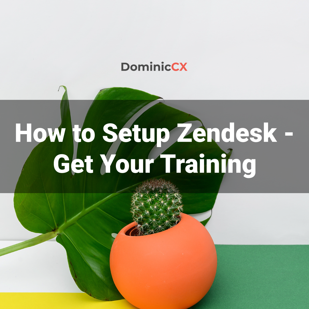 How to setup Zendesk - Get your Training