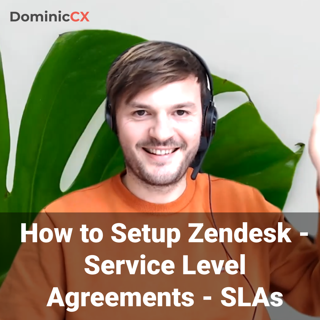 Zendesk Setup - Business Rules - Service Level Agreements (SLAs)