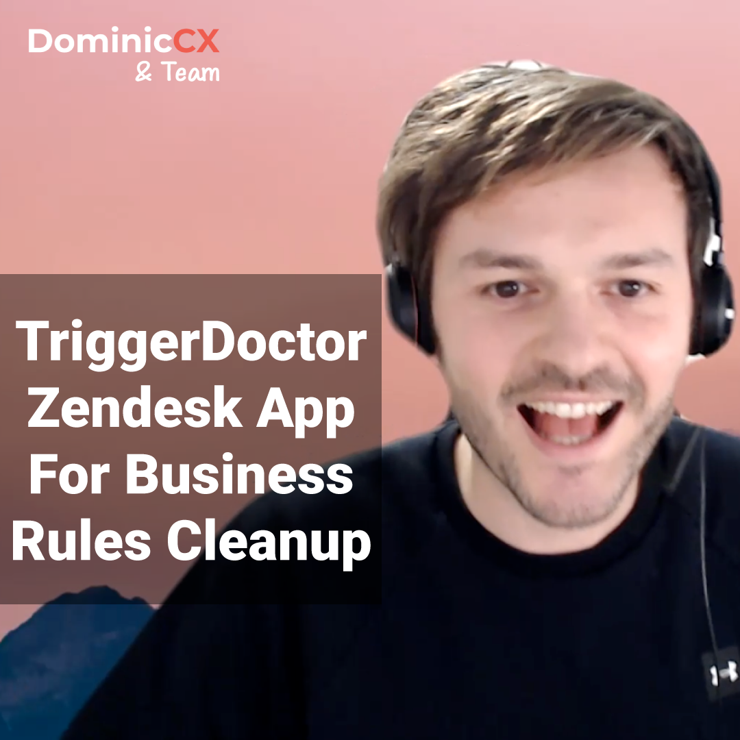 TriggerDoctor App - Zendesk App for Business Rules Cleanup