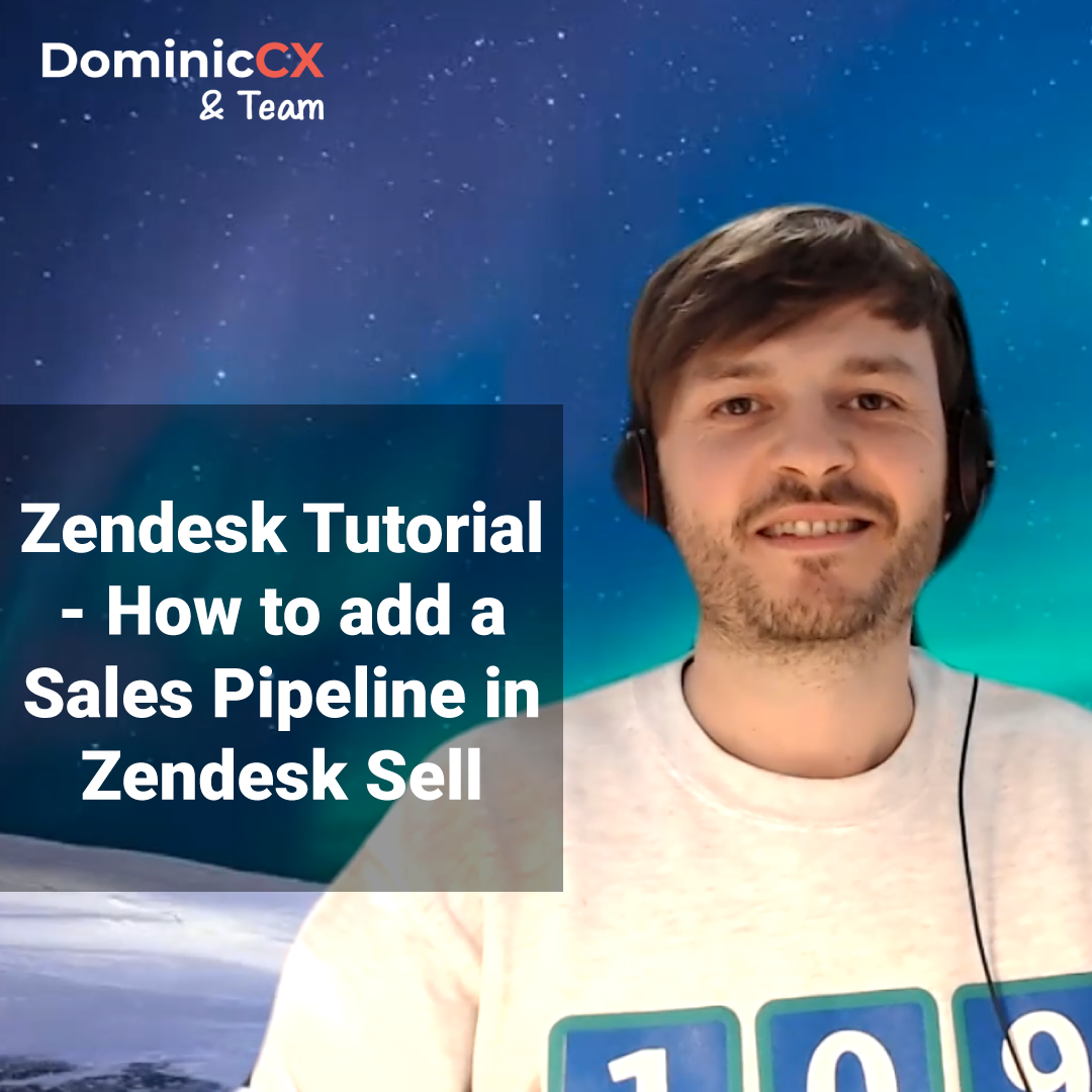Zendesk Tutorial - How to add a Sales Pipeline in Zendesk Sell