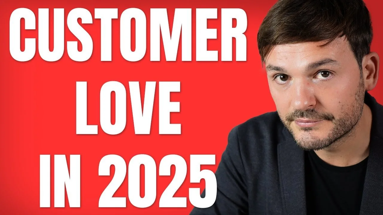 How to Make Customers Love You in 2025