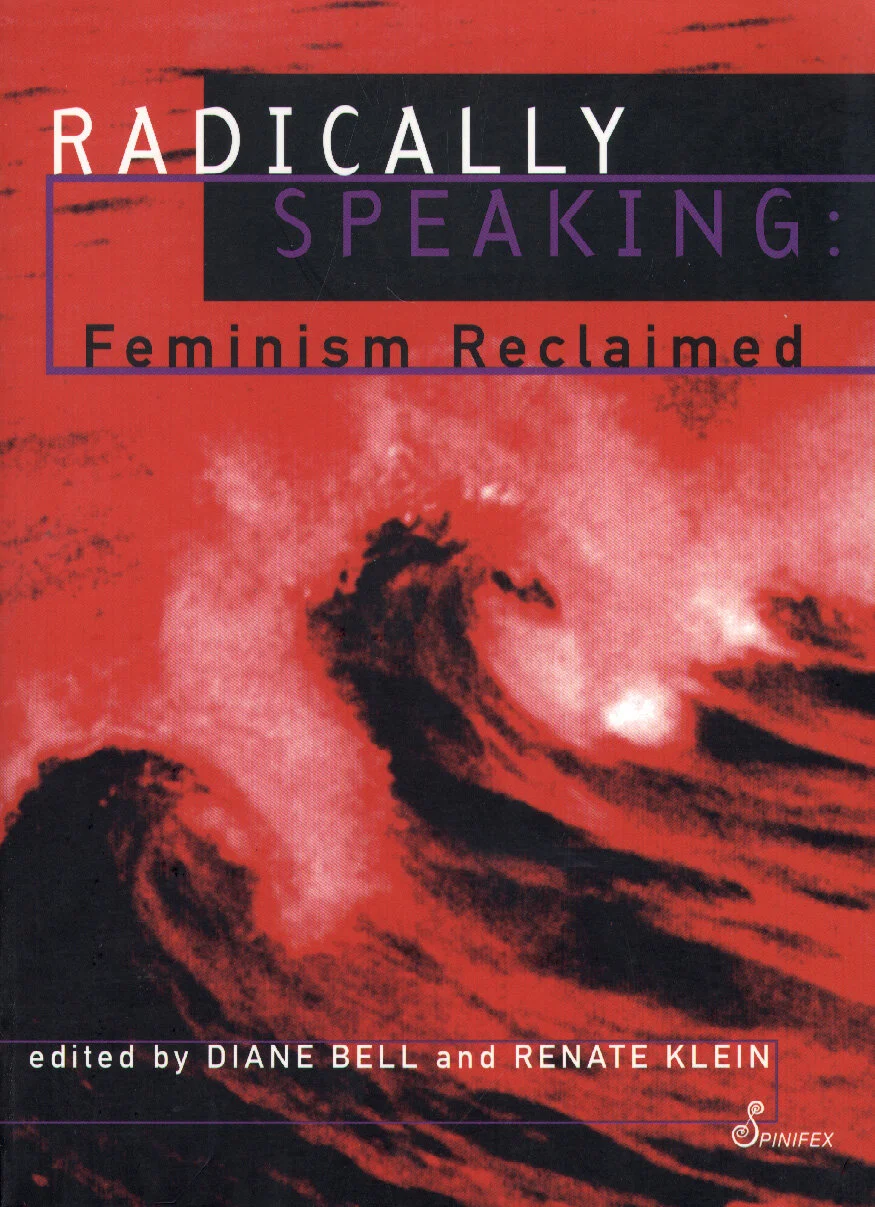 Radically Speaking: Feminism Reclaimed