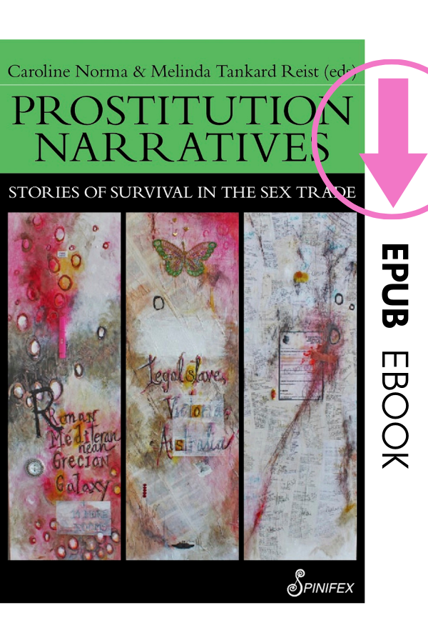 Prostitution Narratives: Stories of Survival in the Sex Trade by Caroline Norma, Melinda Tankard Reist (EPUB) 