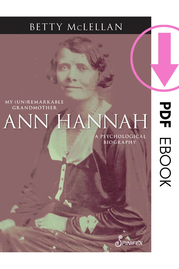 Ann Hannah, My (Un)Remarkable Grandmother by Betty McLellan ebook (PDF)